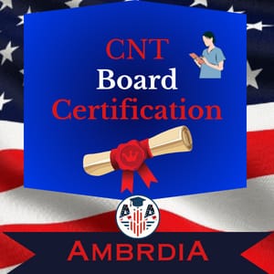 CNT: Certified Nurse Technician Board Certification by